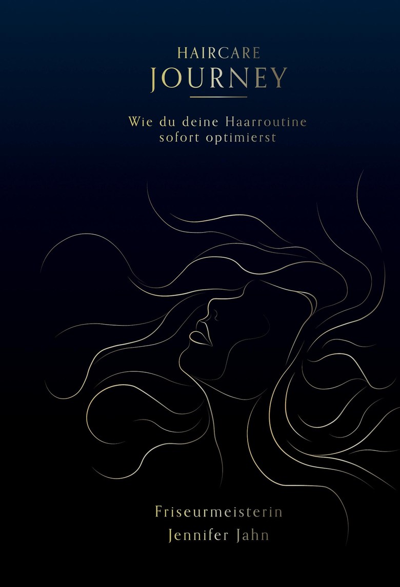 Buchcover Haircare Journey – Wie du deine Haarroutine sofort optimierst, von Friseurmeisterin Jennifer Jahn
